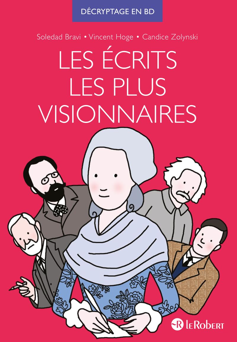 Les écrits les plus visionnaires - Décryptage en BD par Soledad Bravi