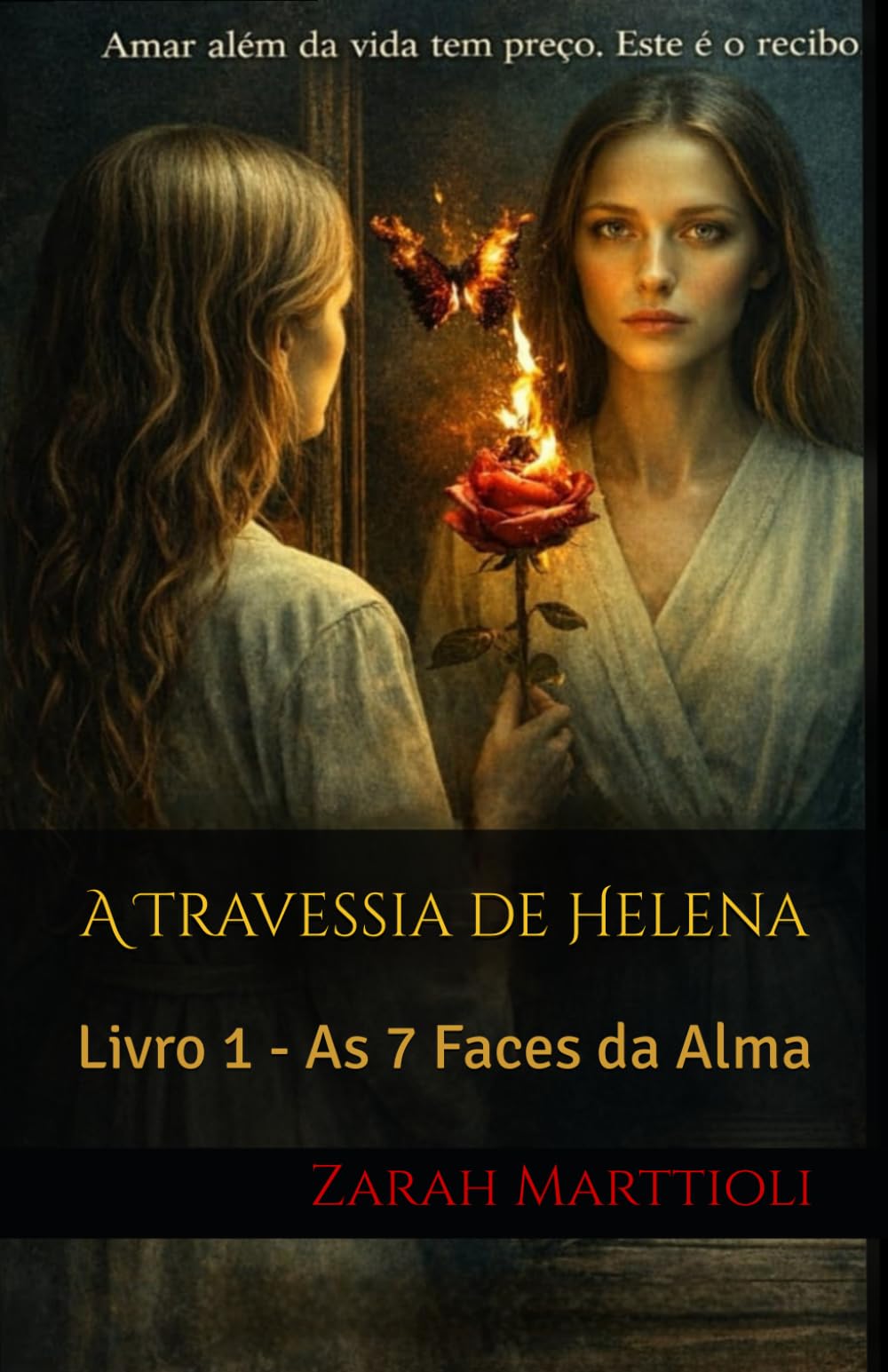 A Travessia de Helena: Livro 1 - As 7 Faces da Alma