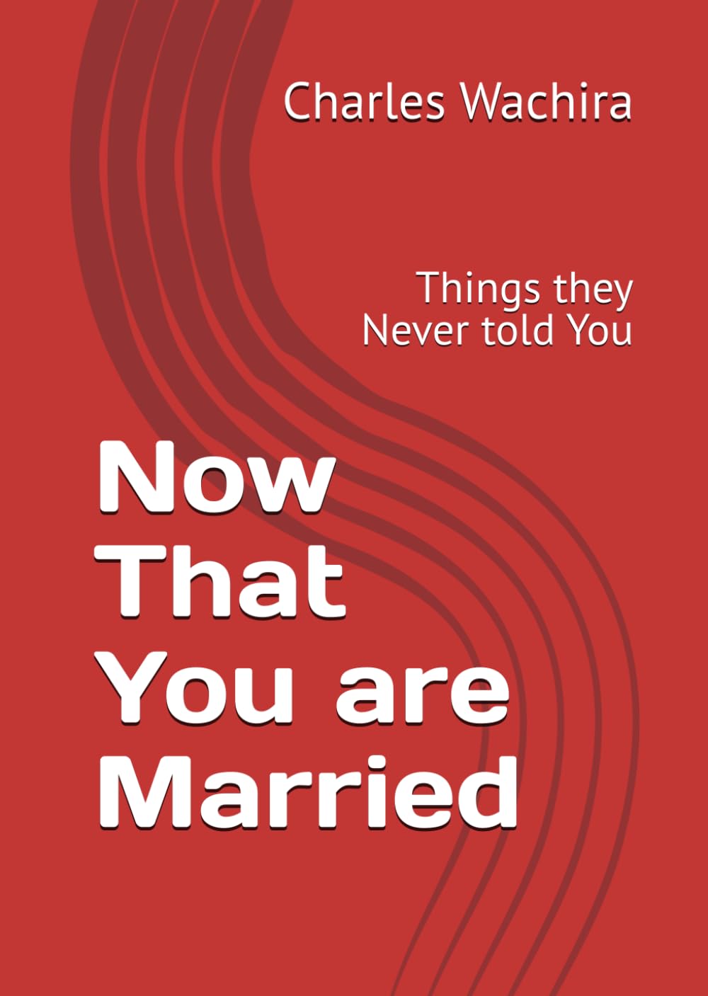 Now That You are Married: Things they Never told You