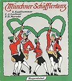schäfflertanz münchen  Der Münchner Schäfflertanz