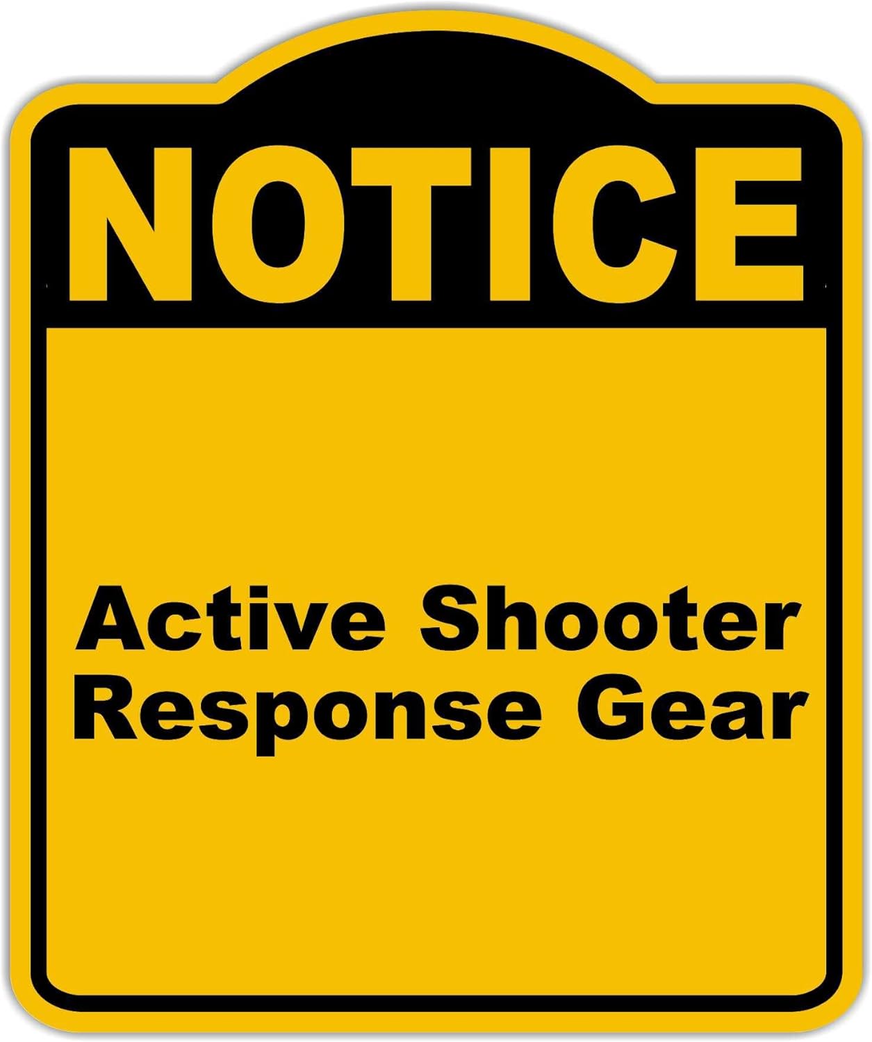 Active Shooter Response Gear Notice Yellow Black Aluminum Composite Sign 20 x 24 inches