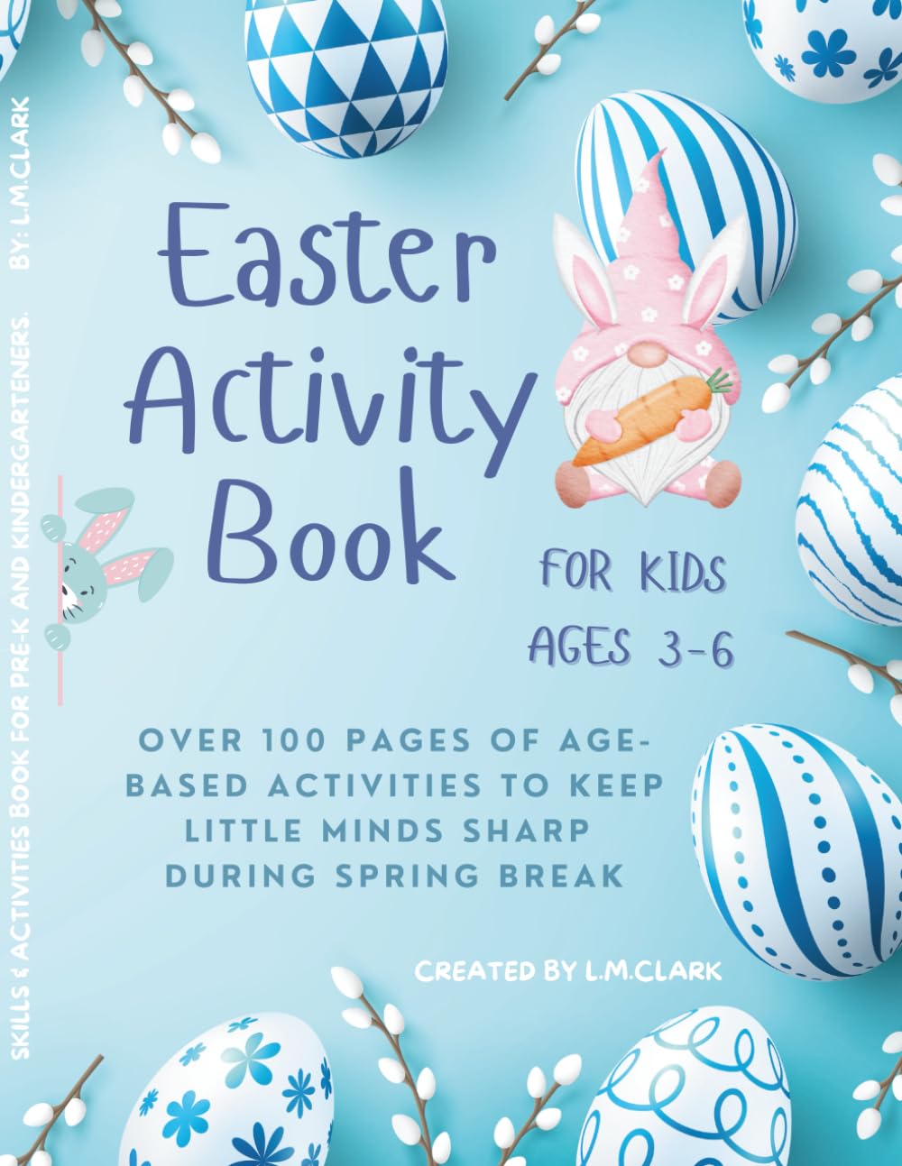 EASTER ACTIVITY BOOK FOR KIDS AGES 3-6: OVER 100 PAGES OF FUN & LEARNING ACTIVITIES FOR PRESCHOOLERS AND KINDGARTENERS