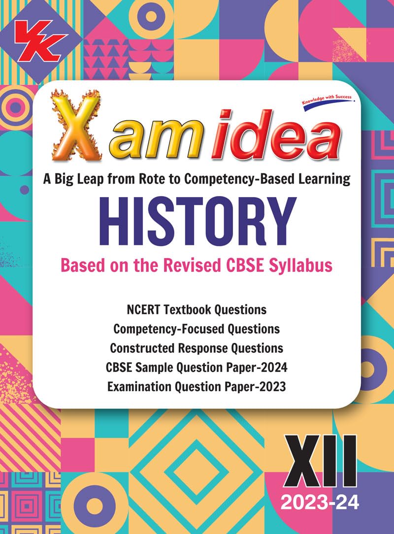Xam idea History Book Class 12 CBSE Board Chapterwise Question Bank