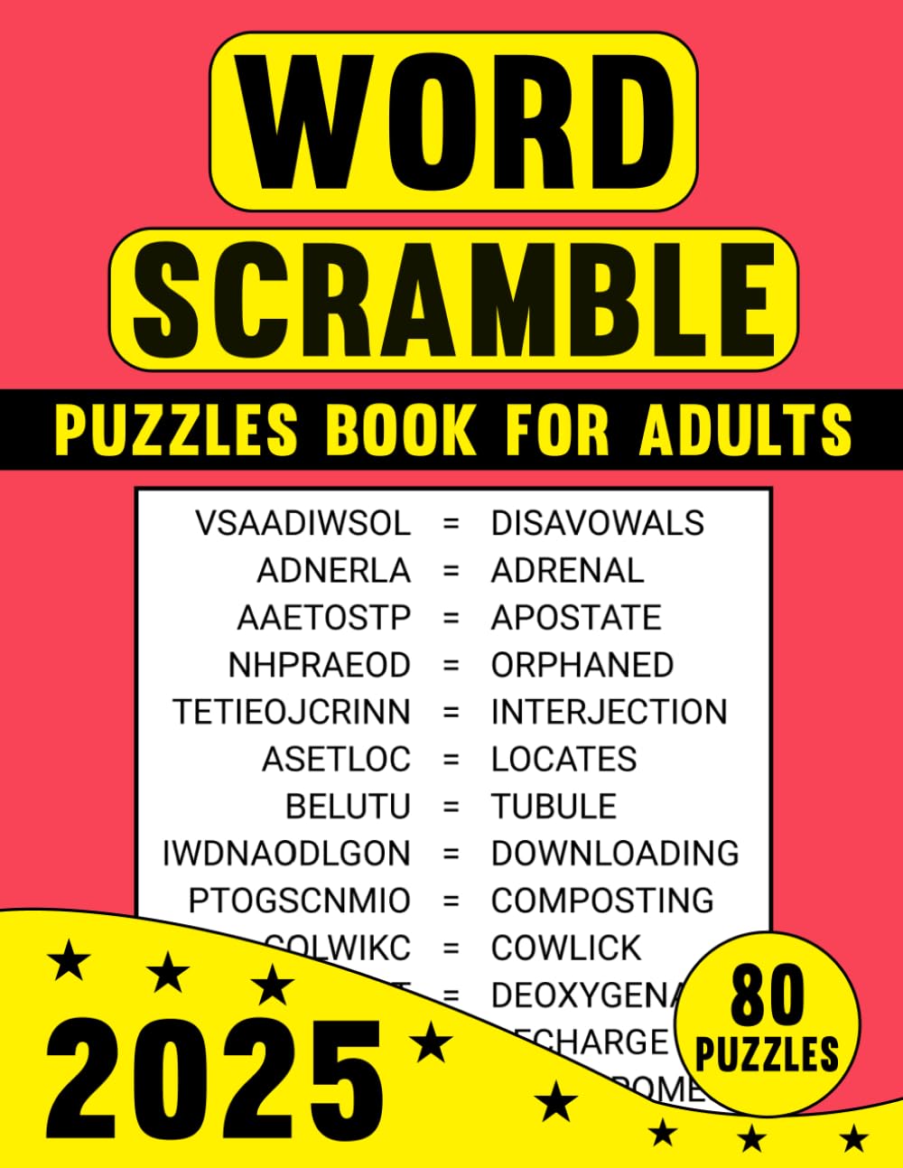 2025 Word Scramble Puzzles Book For Adults: Build Focus and Enjoy Word Challenges Designed for Adults