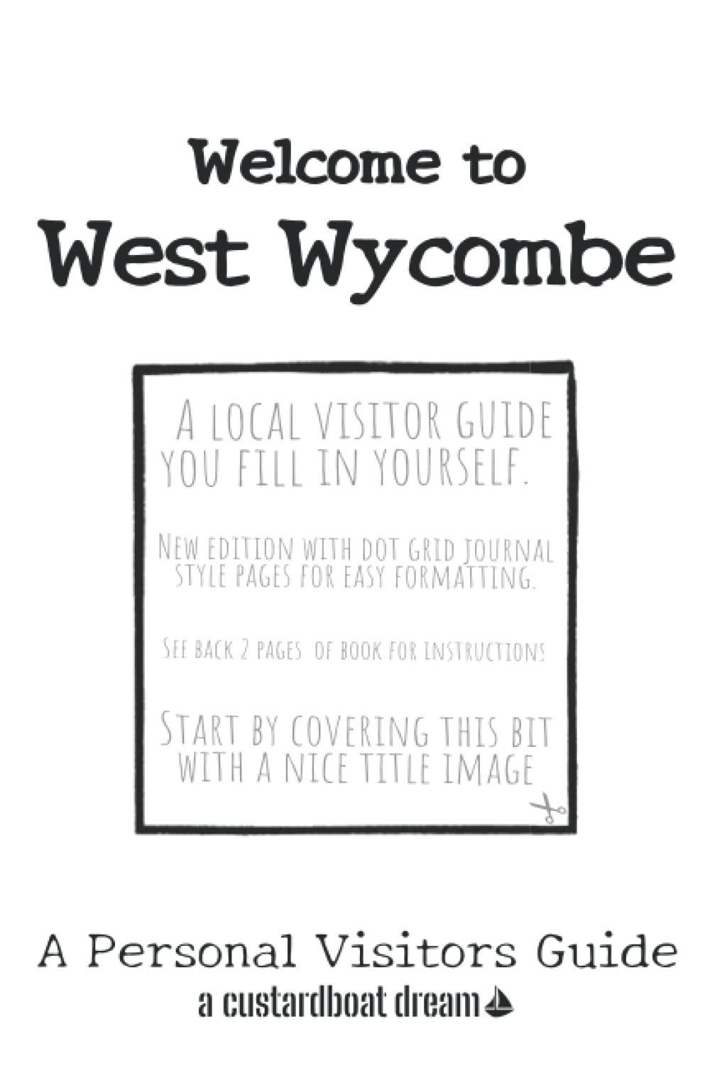 Welcome to West Wycombe: A Fun DIY Visitors Guide
