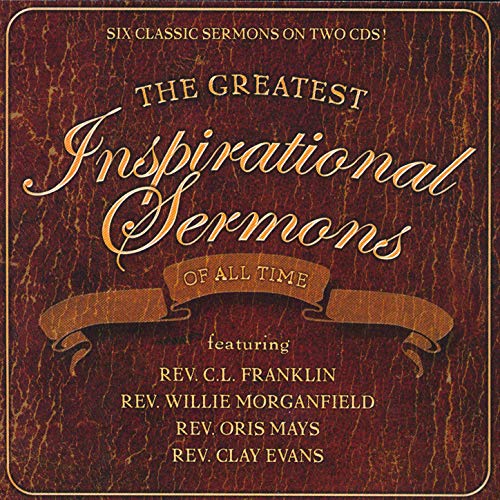 The Greatest Inspirational Sermons Of All Time Volume 2