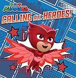 Calling All Heroes! (PJ Masks)