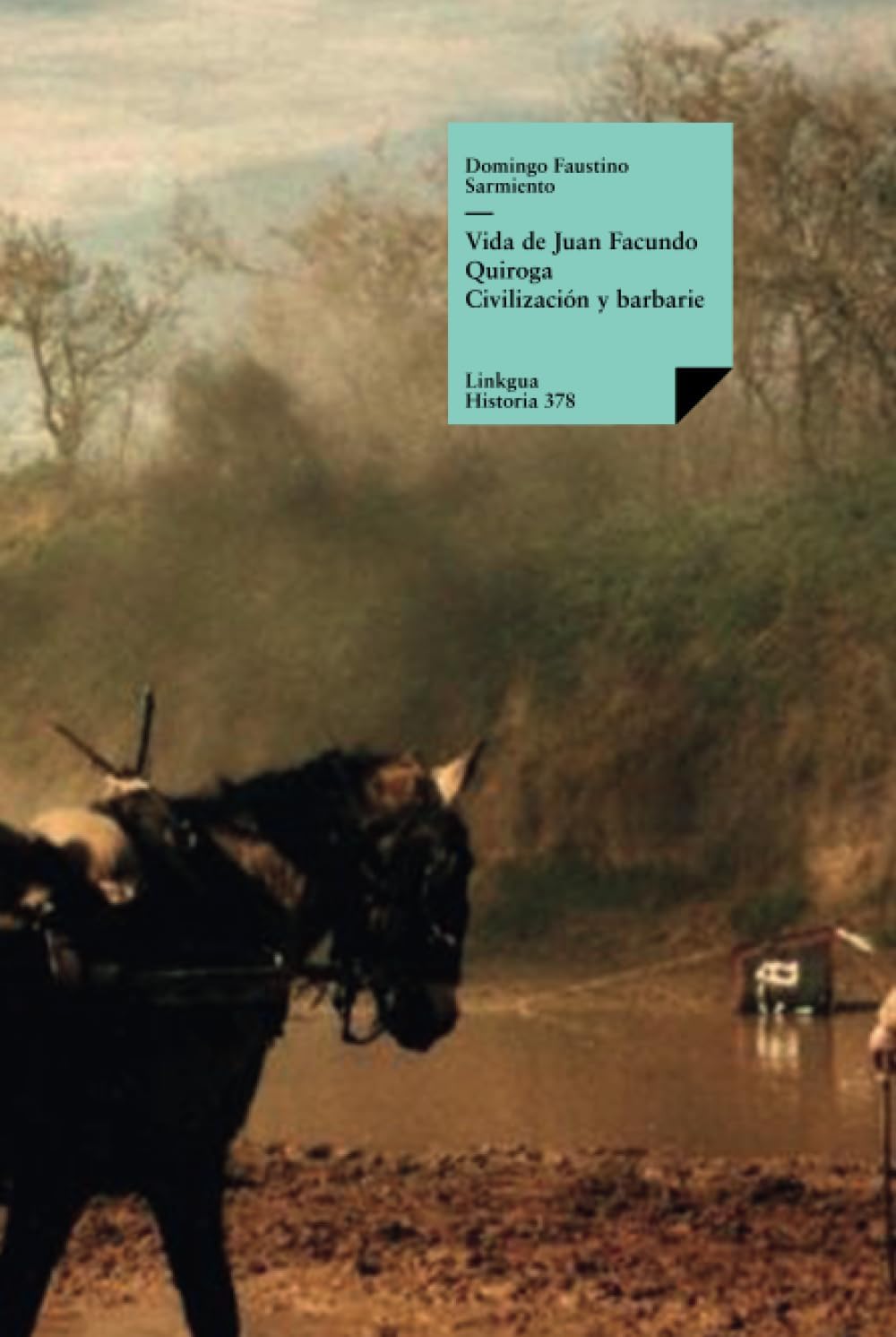 Vida de Juan Facundo Quiroga