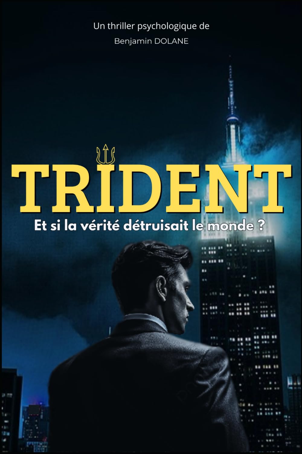 TRIDENT: Et si la vérité détruisait le monde ?