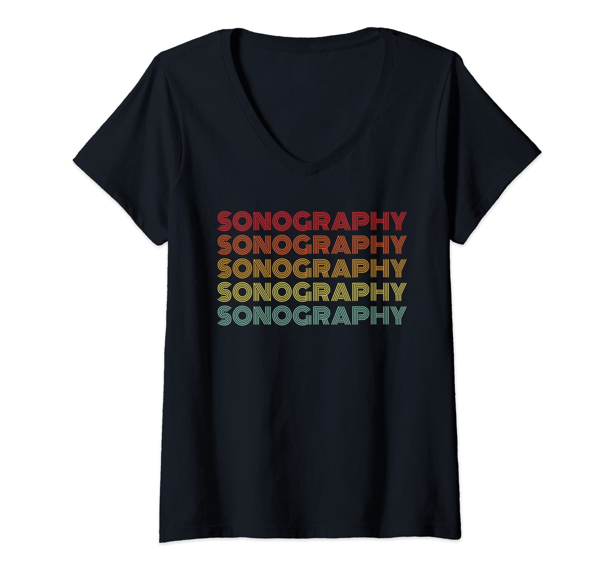 Modern Sonography ApparelWomens 70s Sonography Saying - Sonography Gift V-Neck T-Shirt