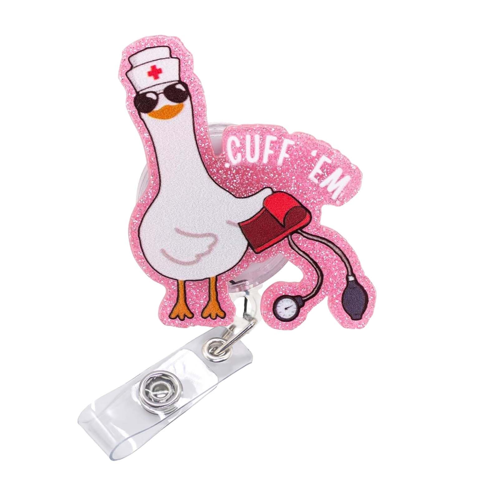 Nurse Badge Reel Funny Goose -Cuff 'Em Retractable ID Holder Cute Acrylic Alligator Clip 23‑Inch Cord Sparkly Gift for Nurses