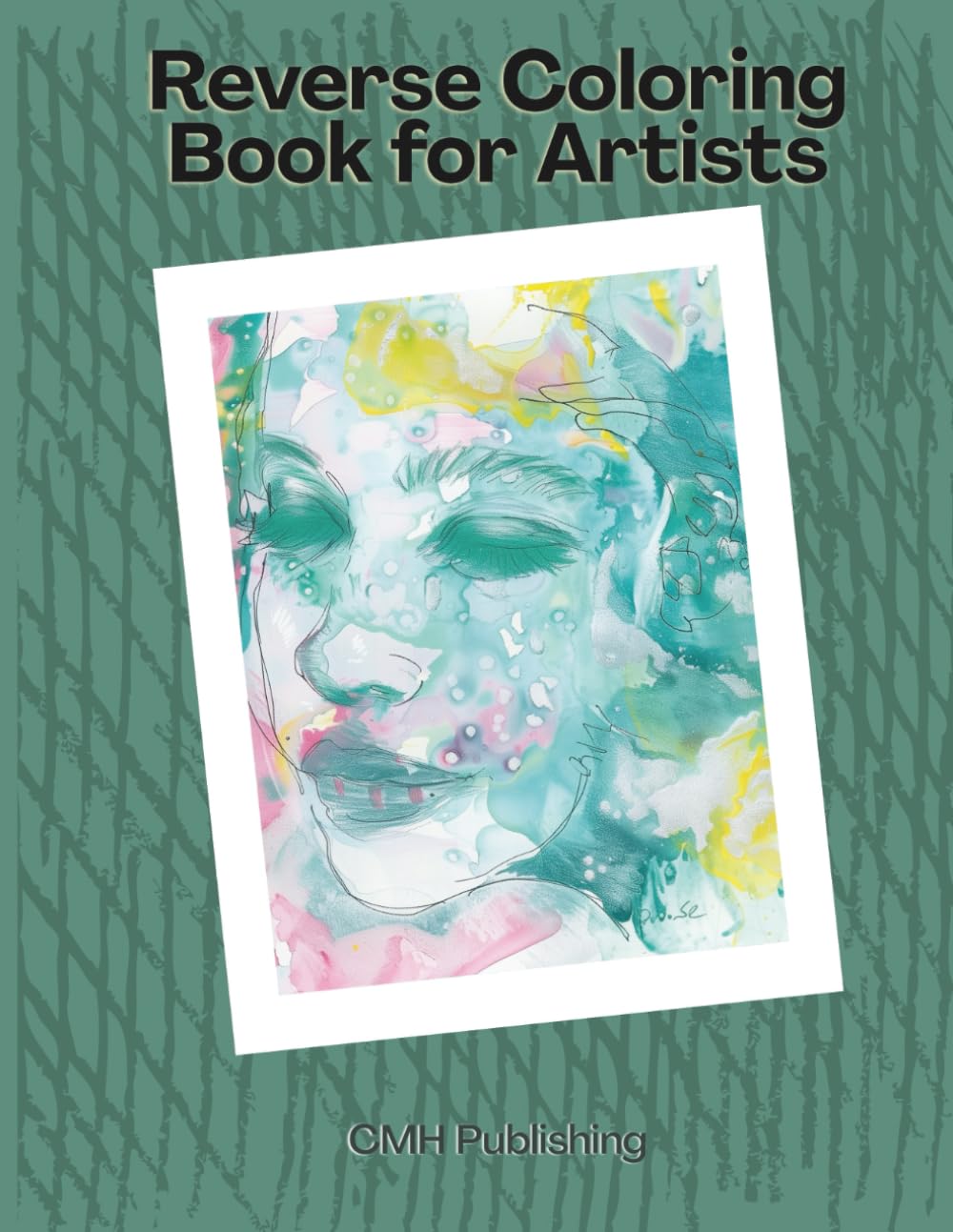 Reverse Coloring Book for Artists: 46 Pastel Watercolor Designs to Inspire Creativity and Imaginative Drawing