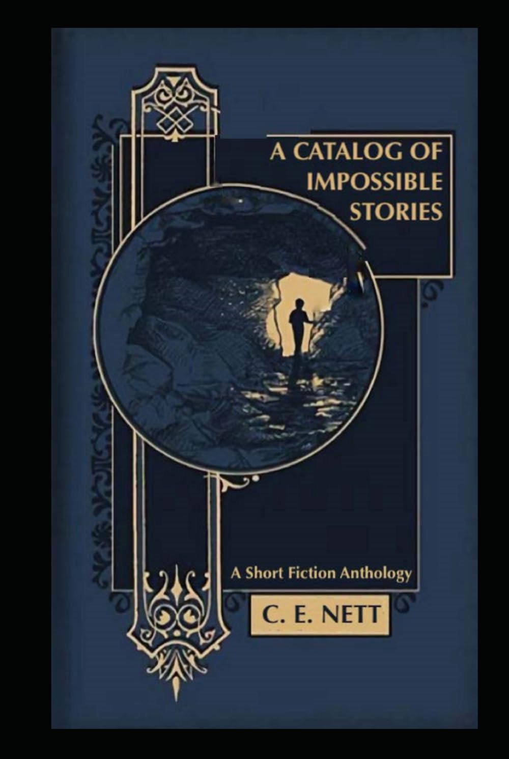 A CATALOG OF IMPOSSIBLE STORIES: A Short Fiction Anthology