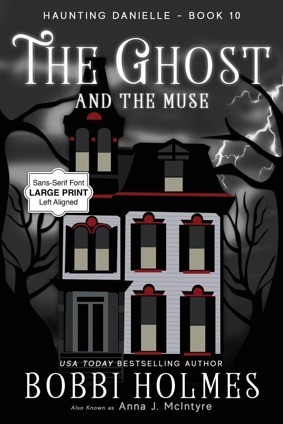 The Ghost and the Muse: 10 (Haunting Danielle)