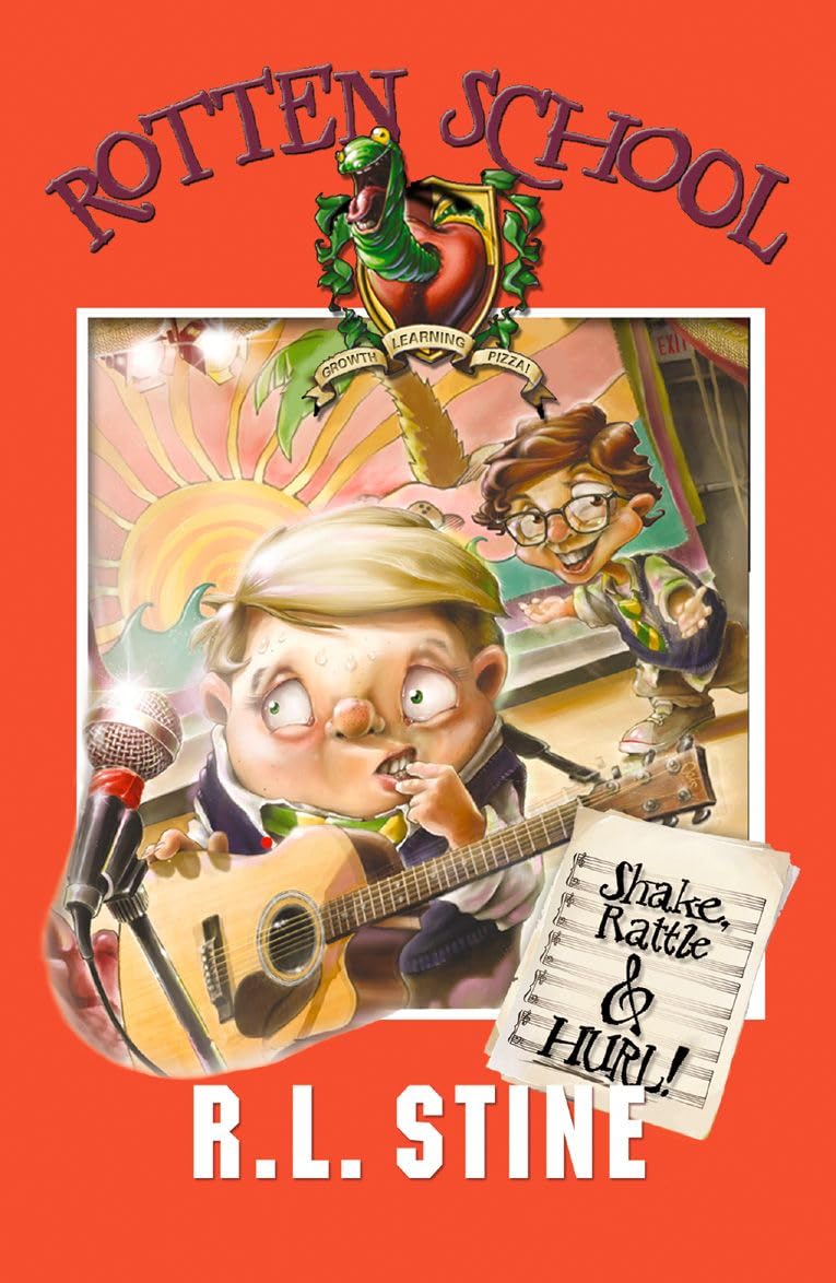 Shake, Rattle and Hurl: Book 5 (Rotten School)
