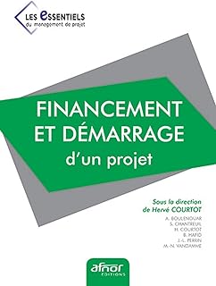 Financement et d&eacute;marrage d