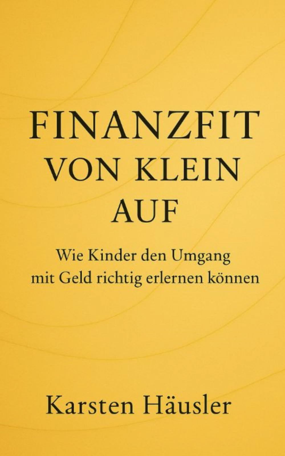 Finanzfit von klein auf: Wie Kinder den Umgang mit Geld richtig erlernen können.: 4