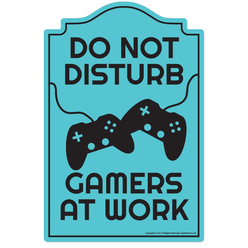 Gamers At Work Novelty Sign | Indoor/Outdoor | Funny Home Décor for Garages, Living Rooms, Bedroom, Offices | SignMission Wall Lover Gag Gift Sign Wall Plaque Decoration, 8 x 12 Inch