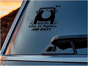 Blk Jp Girls Like It Topless and Dirty Decal Sticker Vinyl Graphics for Wrangler Gladiator 4x4 Trucks SUV Window|Black|5.5 X 5.3 inch|URI020-B
