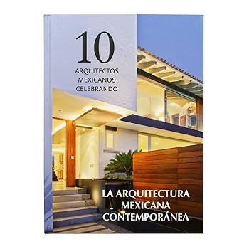 ★レア本★ Arquitectos Mexicanos III Libro de Arquitectura: 10 Arquitectos Mexicanos Celebrando