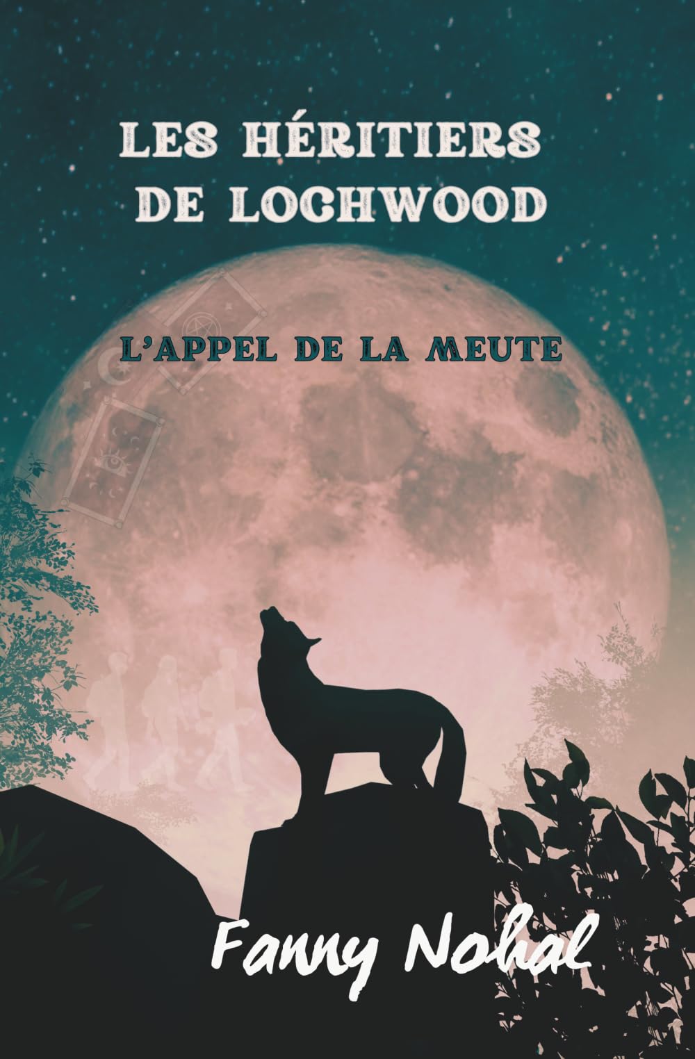 Les Héritiers de Lochwood: L'Appel de la Meute (Les Loups de Lochwood)