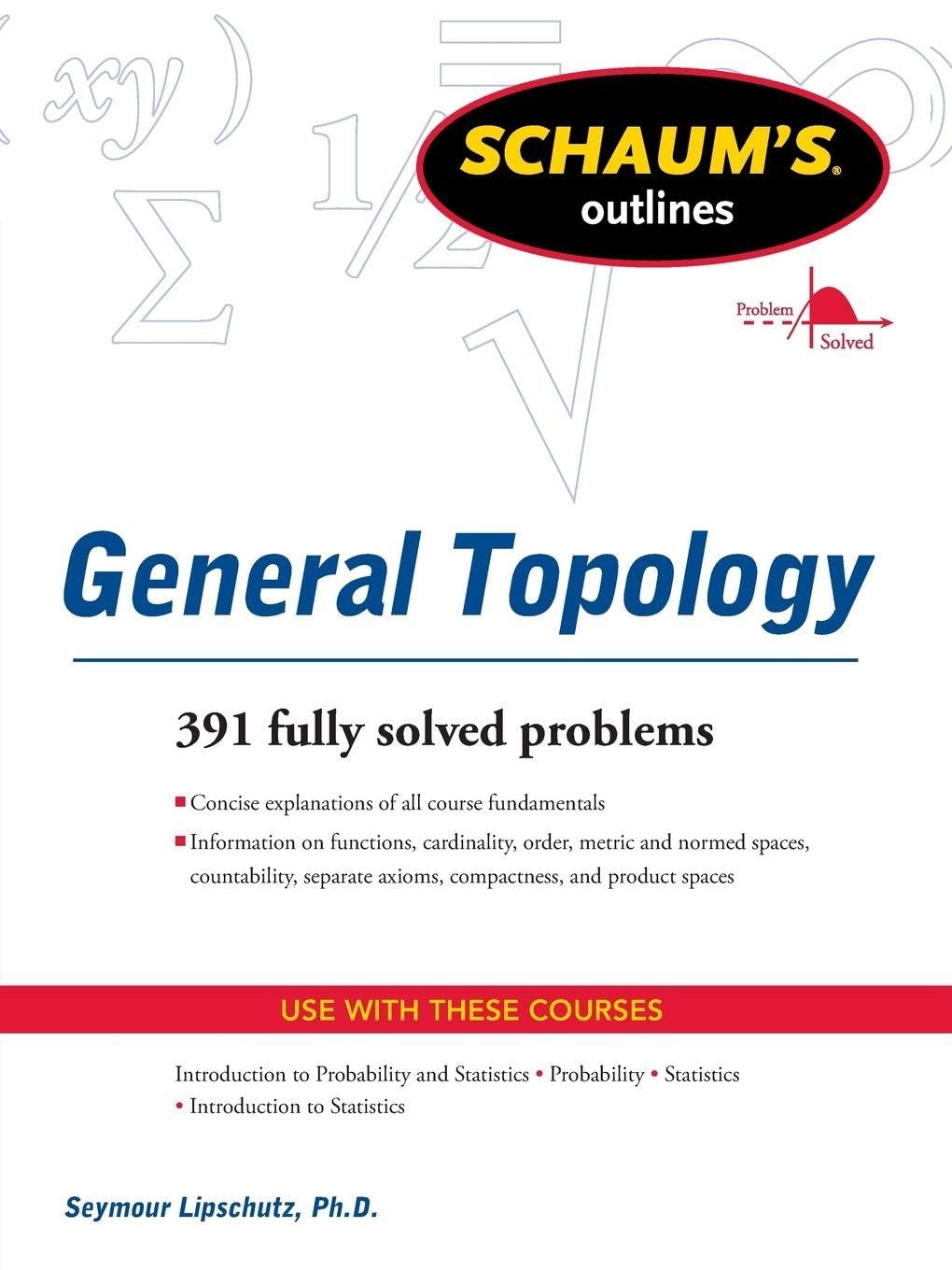Schaums Outline of General Topology 1st Edition