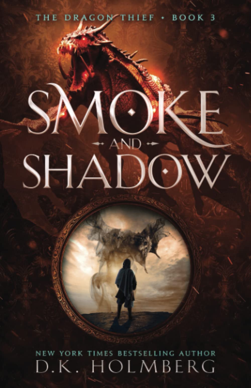 Smoke and Shadow: An Epic Fantasy Progression Series (The Dragon Thief)