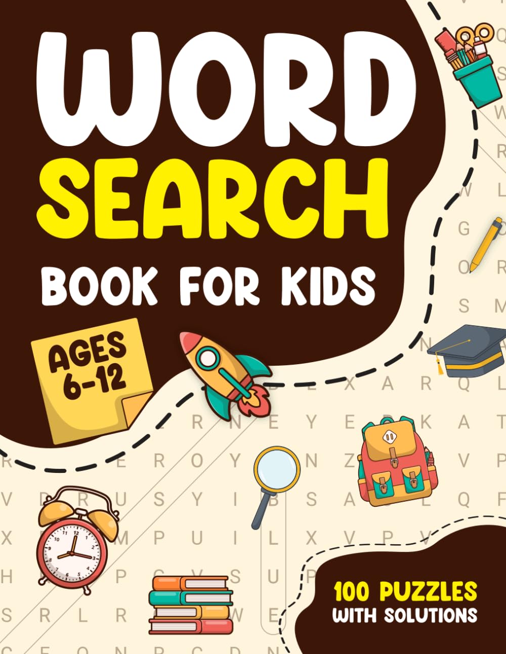 Word Search Book for Kids: Fun and Challenging Word Puzzles for Kids Ages 6 to 12