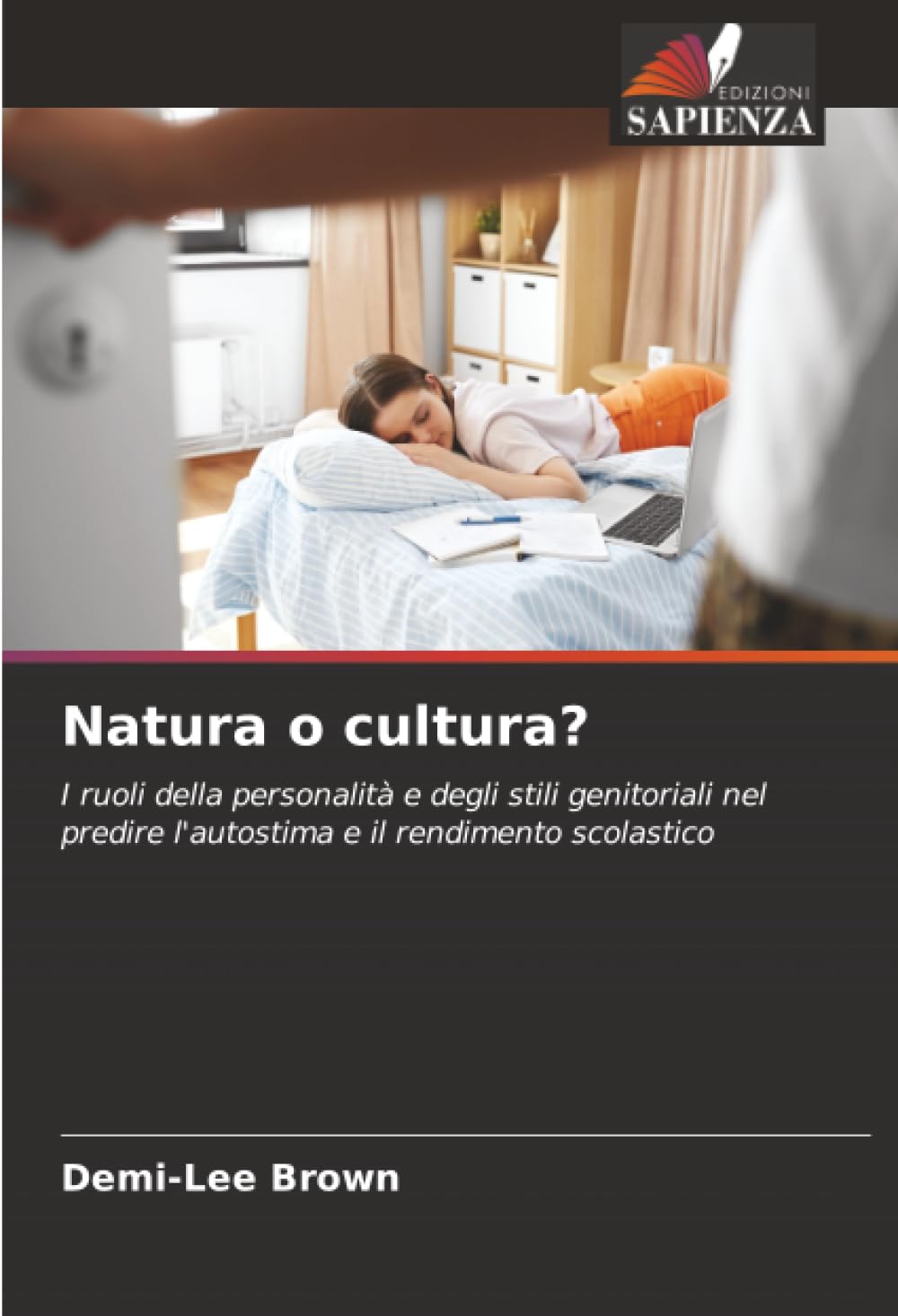Natura o cultura?: I ruoli della personalità e degli stili genitoriali nel predire l'autostima e il rendimento scolastico