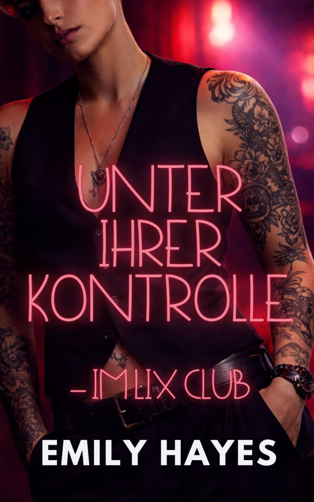 Unter ihrer Kontrolle – Im LIX Club: Eine heiße sapphische Club-Romance mit dominanter Butch, Age Gap und verbotener Anziehung (LIX CLUB – Verbotene Spiele)