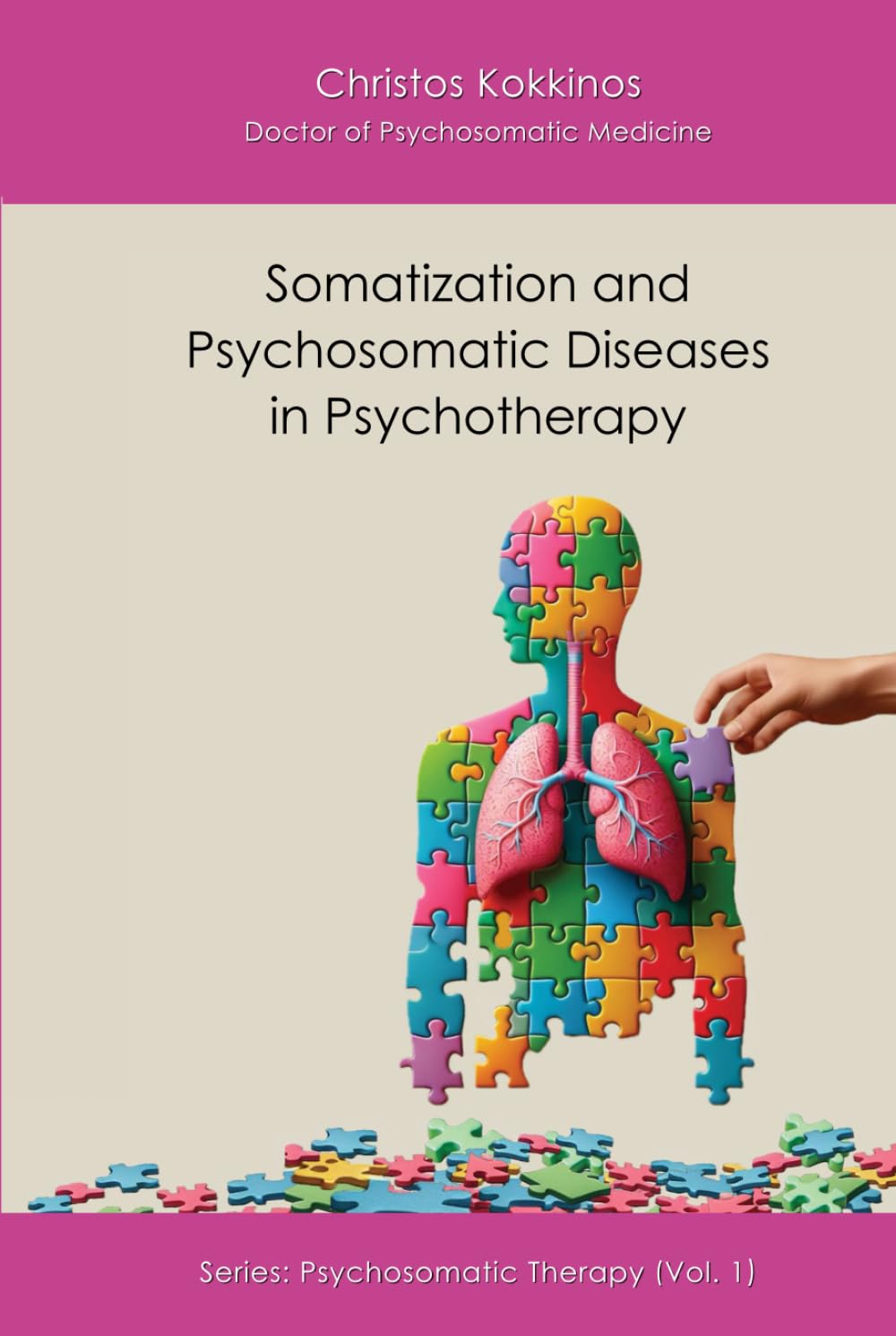 Somatization and Psychosomatic Diseases in Psychotherapy (Psychosomatic Therapy)