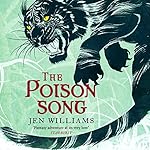 Cover of The Poison Song (The Winnowing Flame Trilogy 3)
