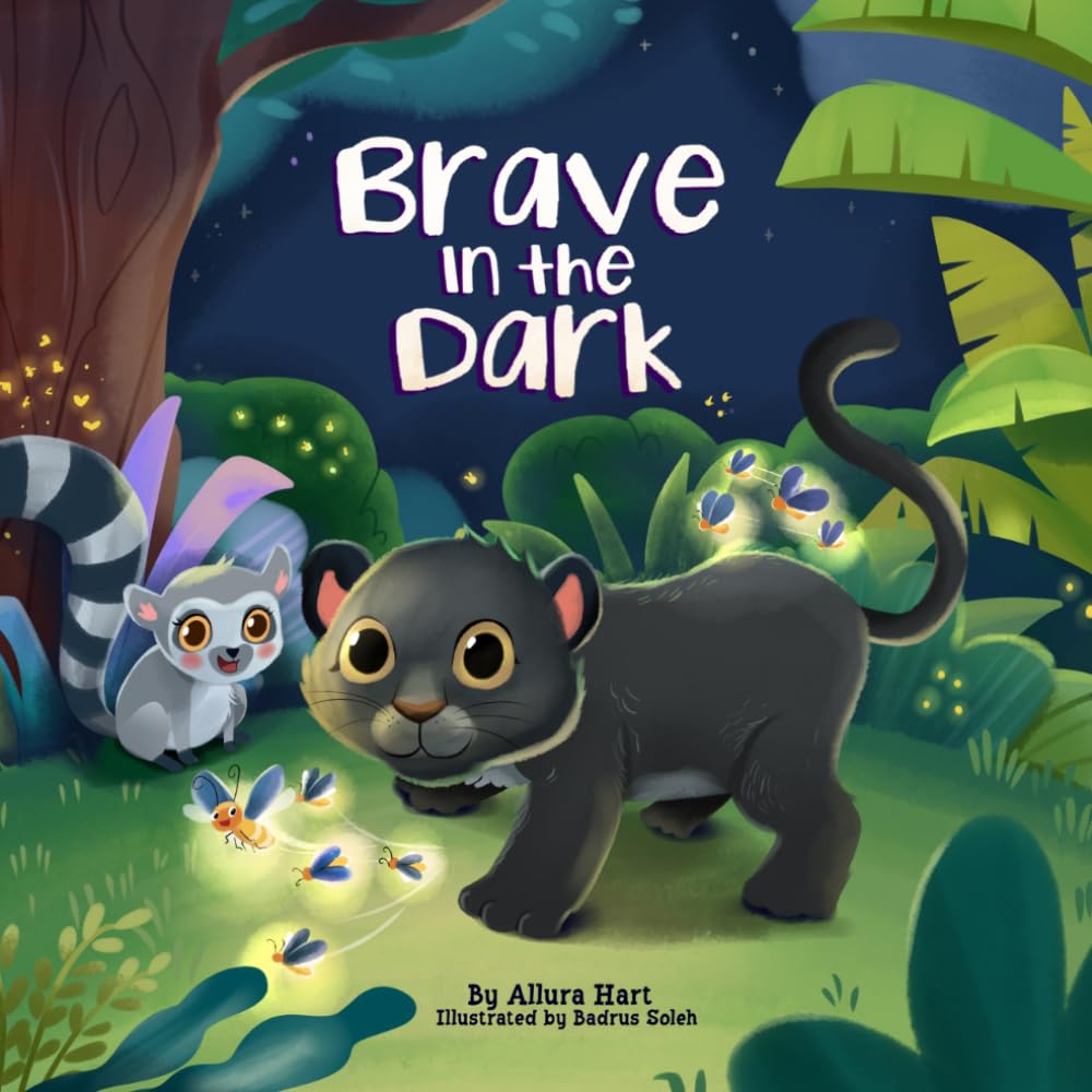Brave in the Dark: A Story for Kids Featuring Prince the Panther's Courageous Journey to Overcoming Fear of the Dark and Finding Bravery (Brave Little Stories)