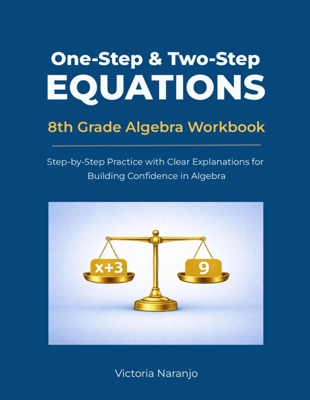 One-Step & Two-Step Equations: 8th Grade Algebra Workbook