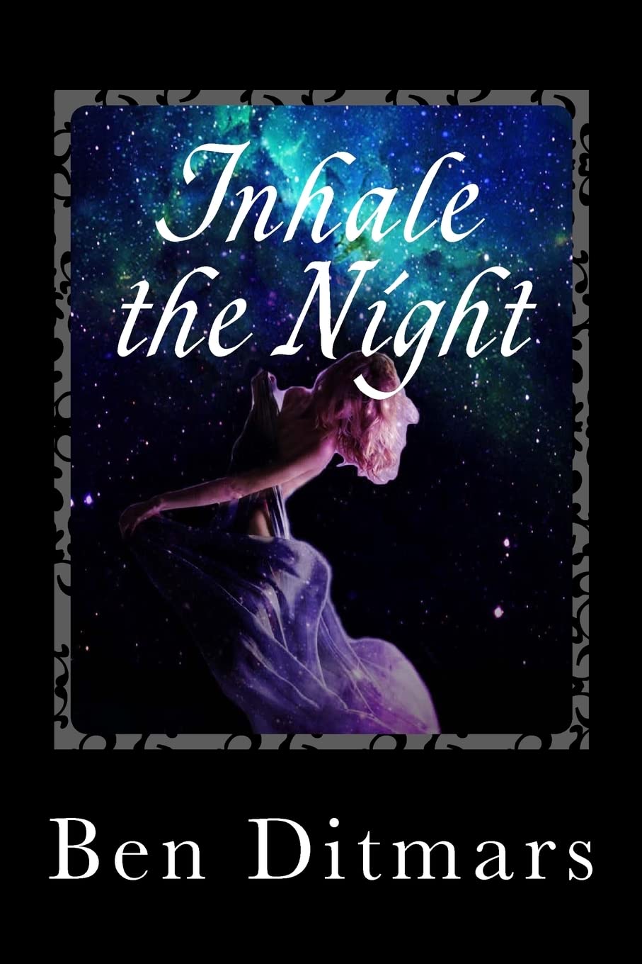 Inhale the Night