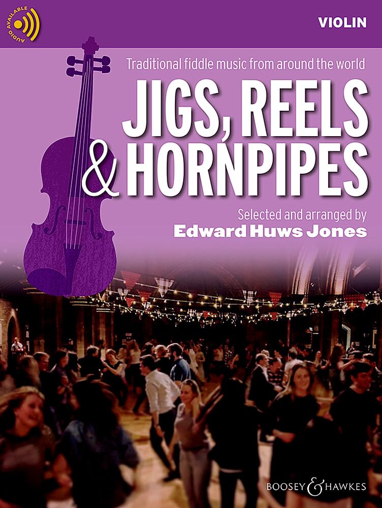 Jigs, Reels & Hornpipes - Traditional fiddle music from around the world - violin (2 violins), guitar ad libitum - Sheet Music - Boosey & Hawkes (BH 13896) (Fiddler Collection)