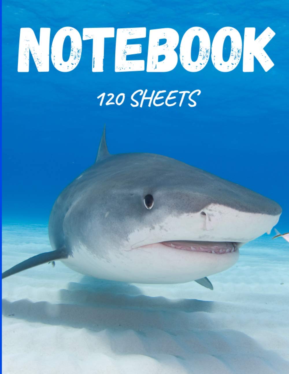 Notebook: Shark themed notebook great for students, kids, and adults. 120 line blank crisp white pages in 8.5"x11" format