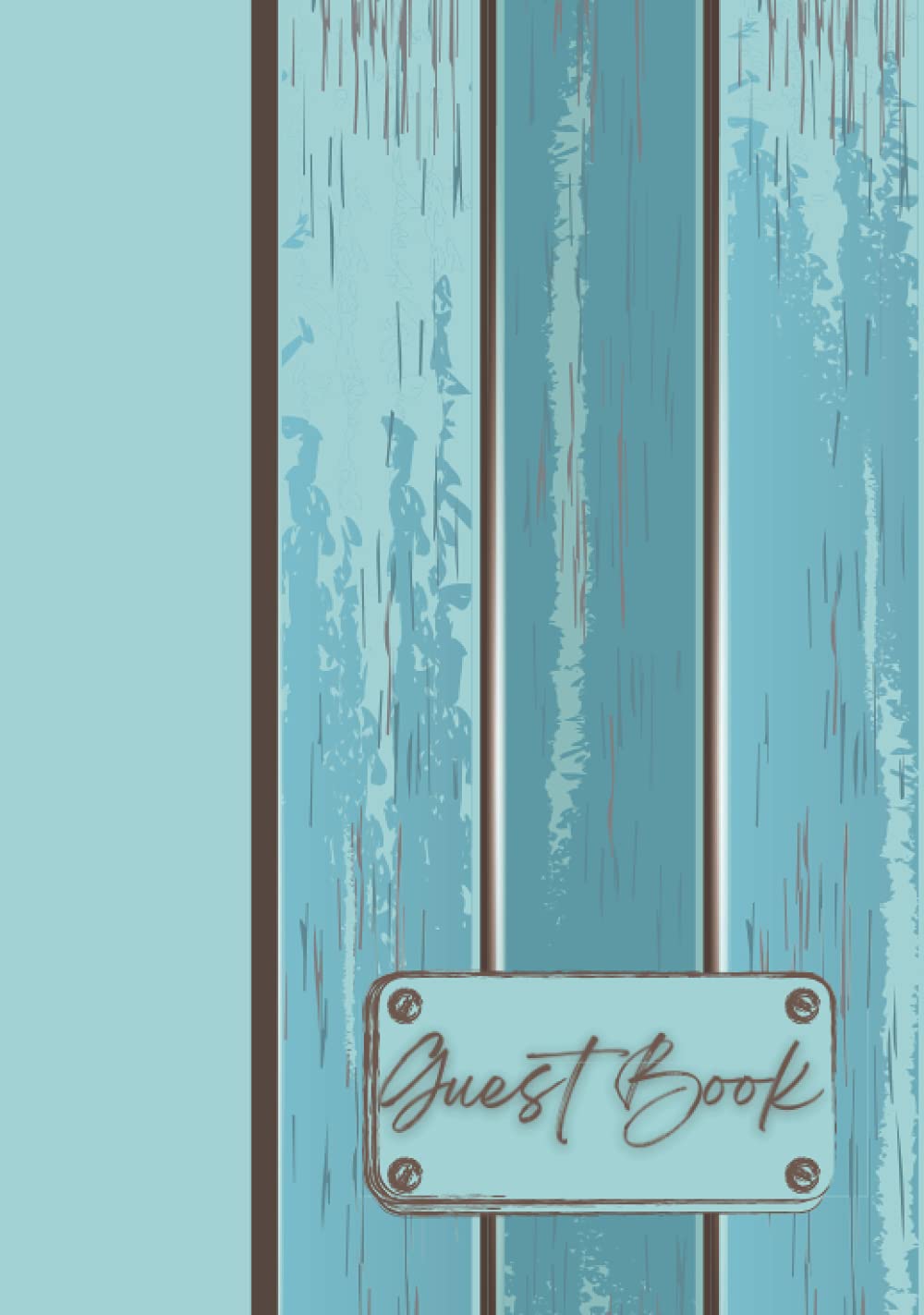 Guest Book: A rustic guest book perfect for allowing the guests at your vacation home, bed and breakfast, cabin, lodge, beach house or camp site to leave information and comments about their stay.