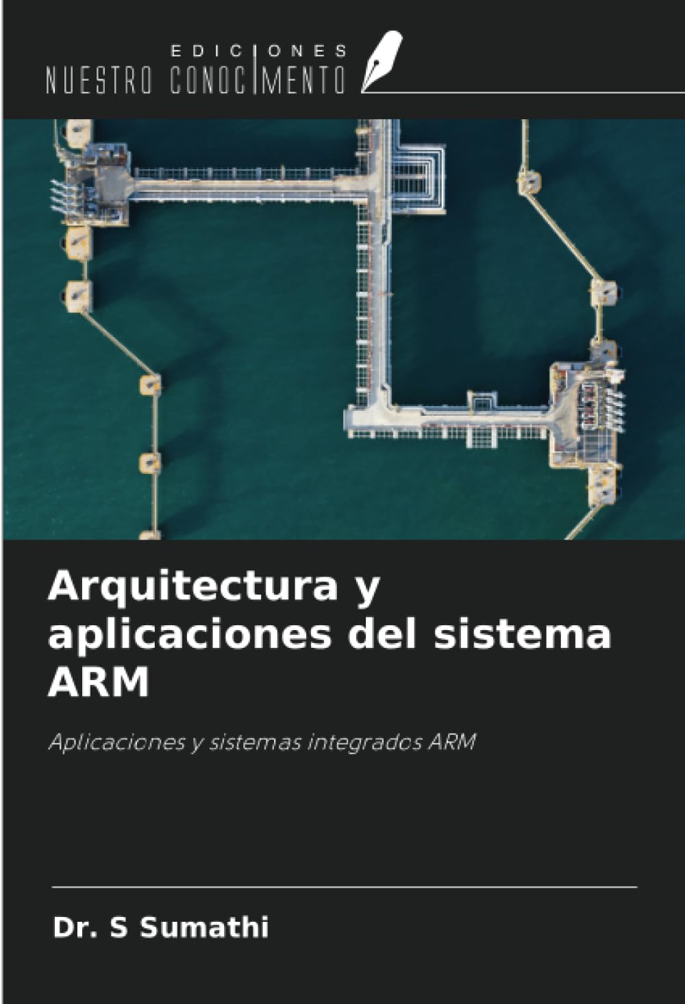 Arquitectura y aplicaciones del sistema ARM: Aplicaciones y sistemas integrados ARM