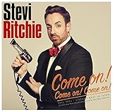 Come on! Come on! Come on! -  Stevi Ritchie, Audio CD