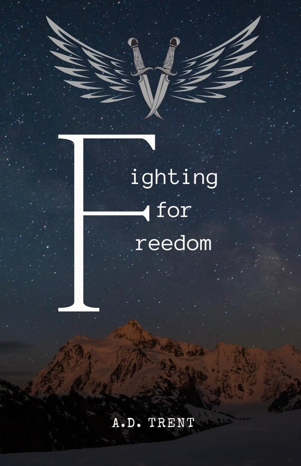 Fighting for Freedom: 2 (Freedom Series)