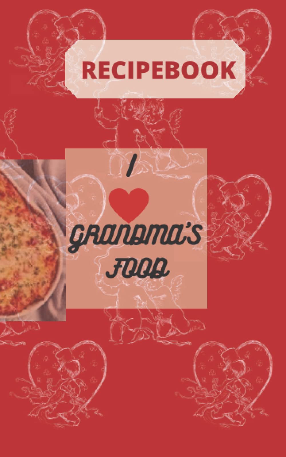 SUCCESS RASHYRECIPEBOOK: I LOVE GRANDMA'S FOOD