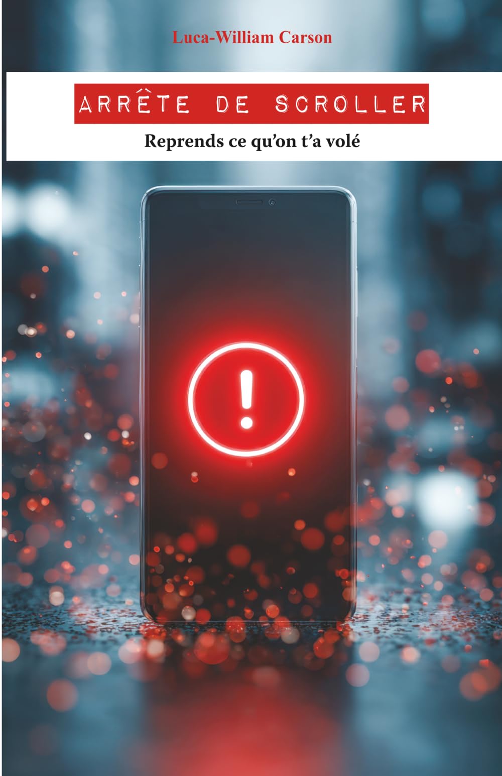 ARRÊTE DE SCROLLER: Reprends ce qu’on t’a volé