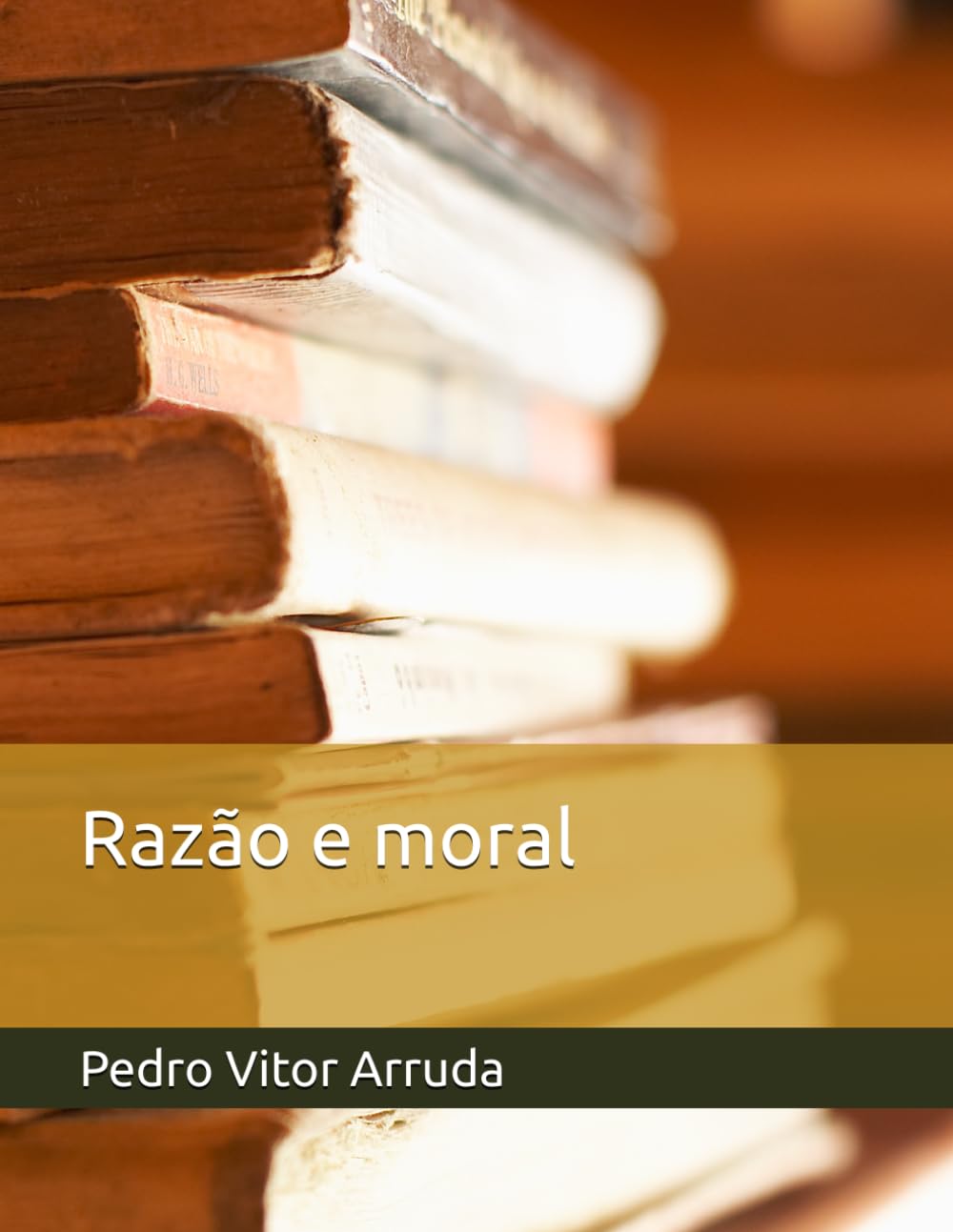 Razão e moral (Ontologia, simbologias e fenomenologia)