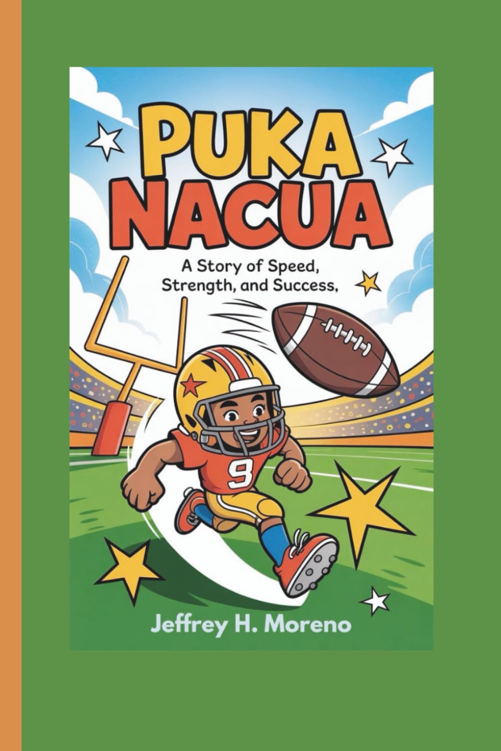 PUKA NACUA: A Story of Speed, Strength, and Success      Paperback – September 27, 2025