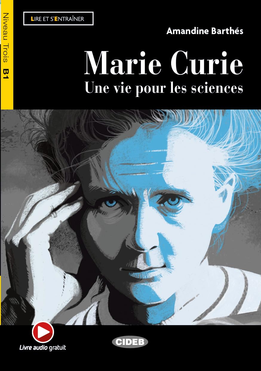 Lire et s'entrainer: Marie Curie: Une vie pour les sciences + App + DeA LINK