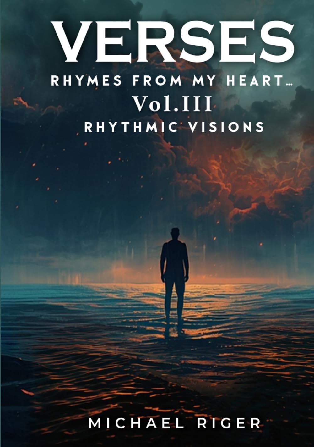 VERSES Rhymes From My Heart: Vol III RHYTHMIC VISIONS