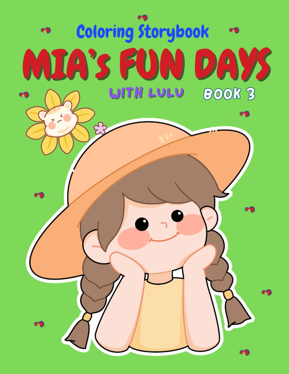 Mia's Fun Days with Lulu: Book 3 - Farm Day