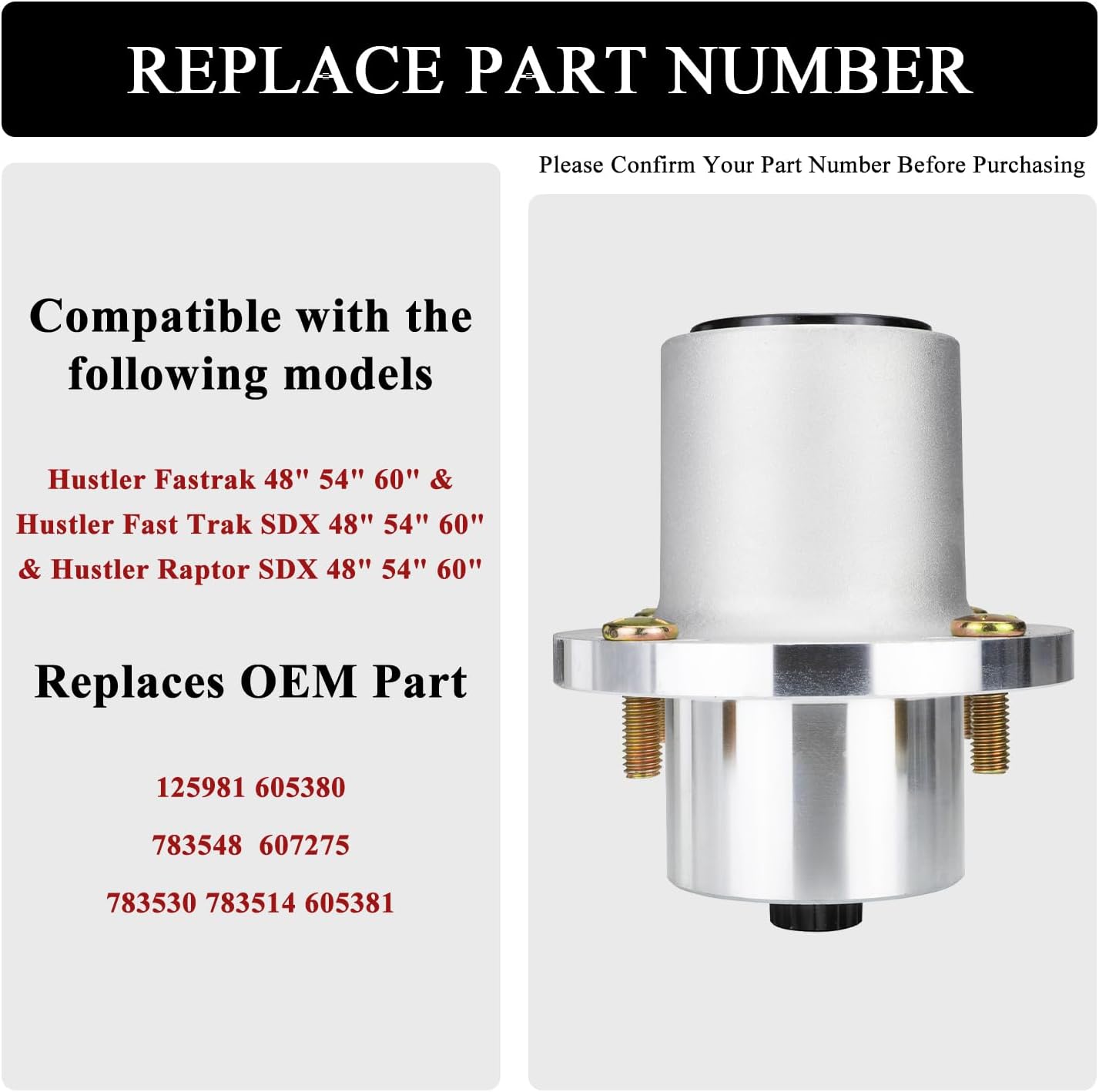 Lawn Deck Blade Spindle Replace 125981 605380 783548 Compatible with Hustler Fastrak Hustler SDX 48" 54" 60"