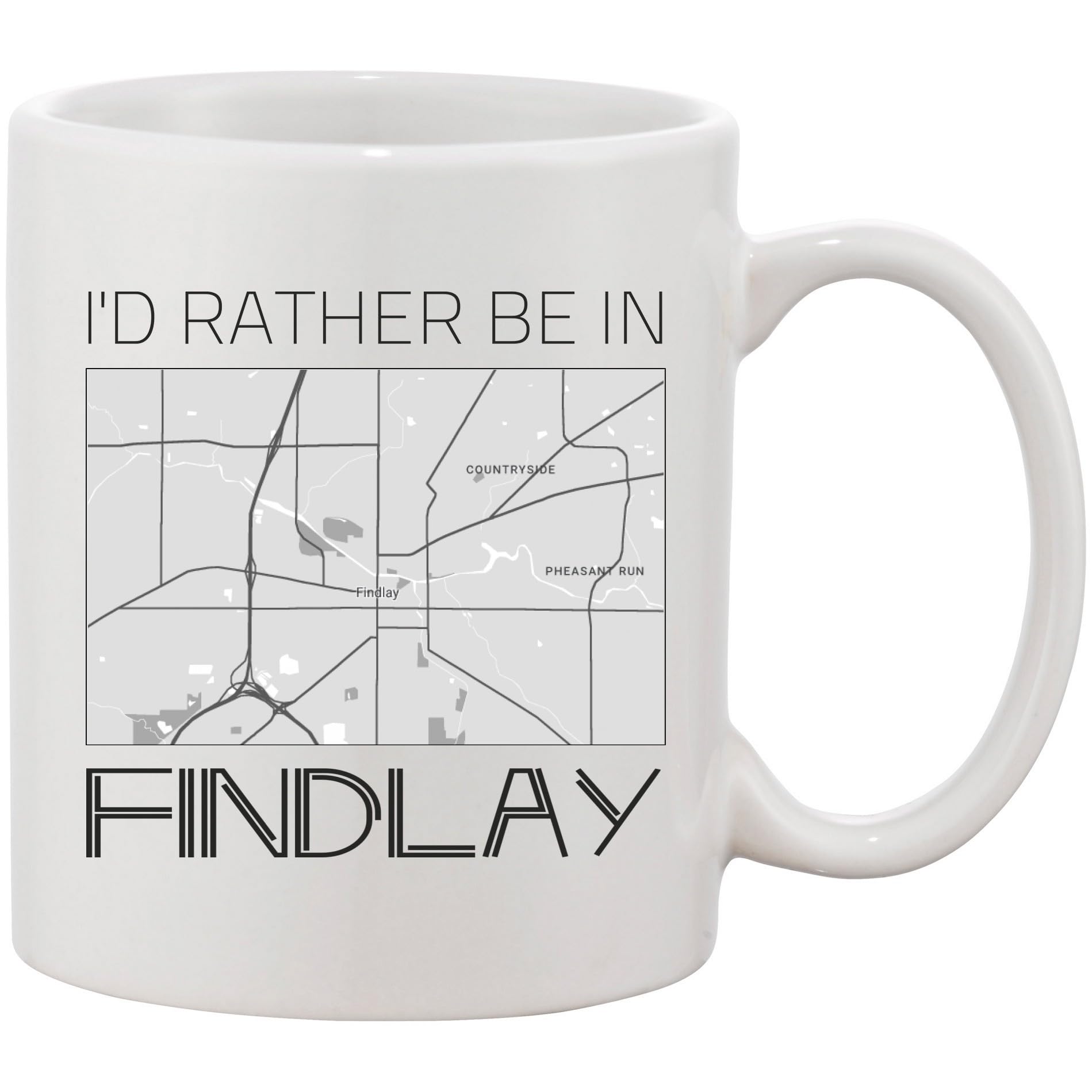 I'd Rather Be In Findlay City Mug - Findlay Ohio Long Distance Gift For Family, Friend New Home Mug With Map City Findlay Mug 11 oz